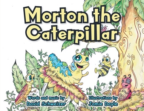 Morton the Caterpillar (Paperback)
