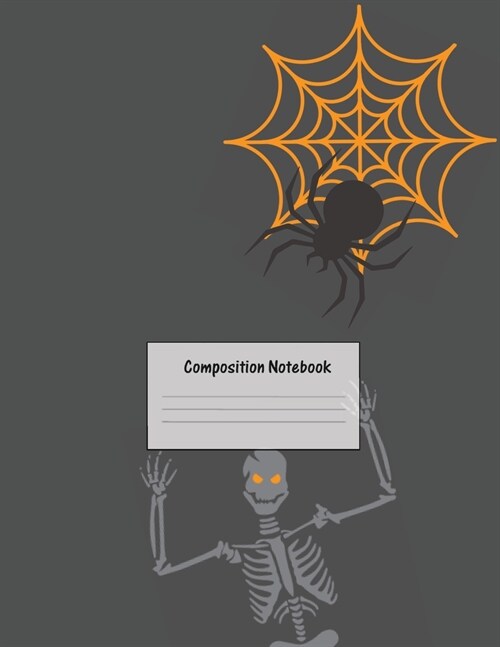 Composition Notebook: Wide Ruled Lined Paper: Large Size 8.5x11 Inches, 110 pages. Notebook Journal: Dark Theme Halloween Workbook for Presc (Paperback)