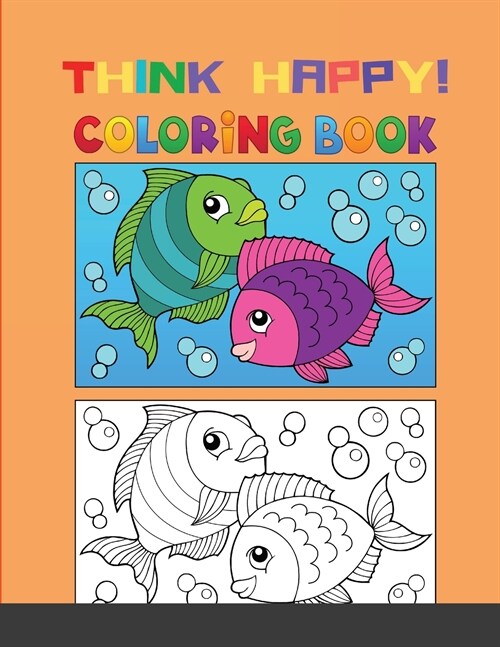 Think Happy! Coloring Book: Craft, Pattern, Color, Chill (Design Originals) 96 Playful Art Activities on Extra-Thick Perforated Paper; Tips & Tech (Paperback)