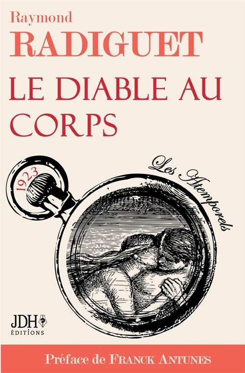 Le diable au corps: Pr?ac?par Franck Antunes (Paperback)