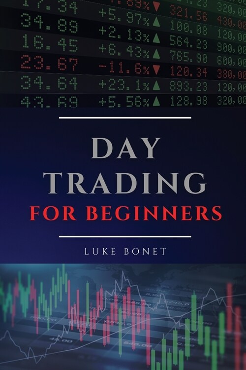 DAY TRADING FOR BEGINNERS (Paperback)