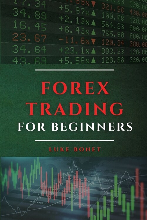 FOREX TRADING FOR BEGINNERS (Paperback)