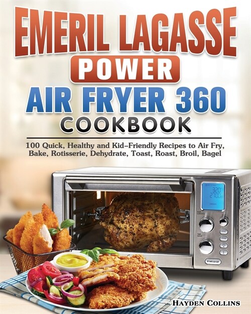 Emeril Lagasse Power Air Fryer 360 Cookbook (Paperback)