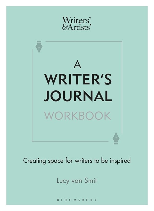 A Writer’s Journal Workbook : Creating space for writers to be inspired (Paperback)