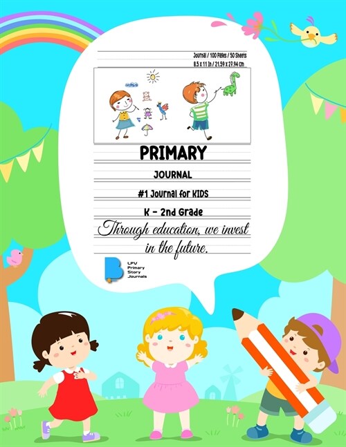 Primary Story Book: Dotted Midline and Picture Space - Kids Design- Grades K-2 School Exercise Book - Draw and Write 100 Story Pages - ( K (Paperback)