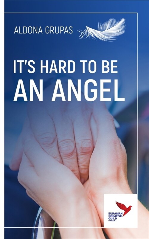 ITS HARD TO BE AN ANGEL (Paperback)