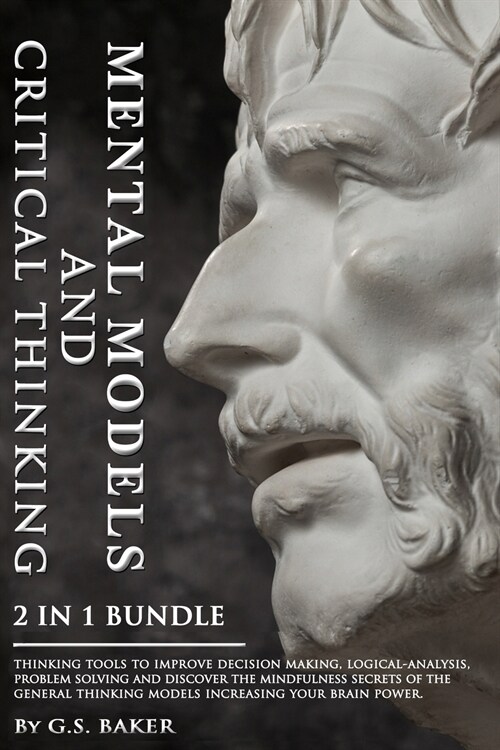 MENTAL MODELS and CRITICAL THINKING 2 in 1 Bundle (Paperback)