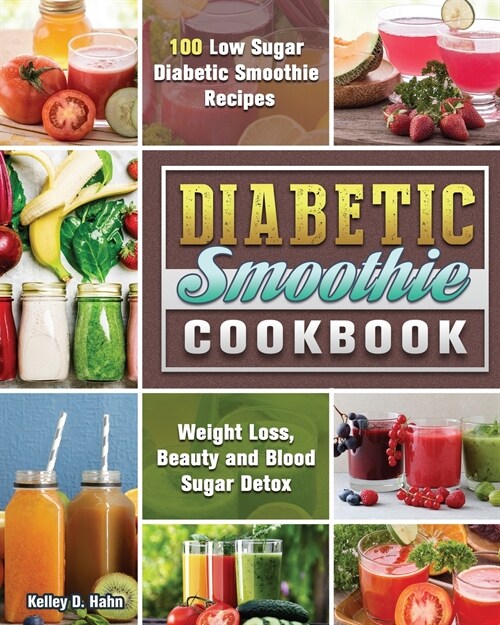 Diabetic Smoothie Cookbook (Paperback)