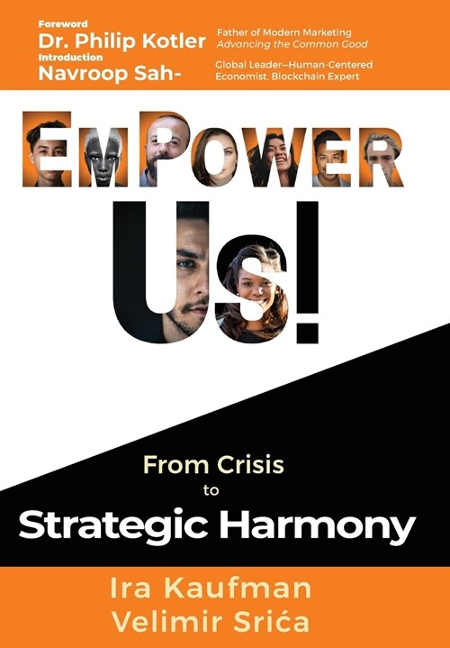 EmPower Us!: From Crisis to Strategic Harmony (Hardcover)