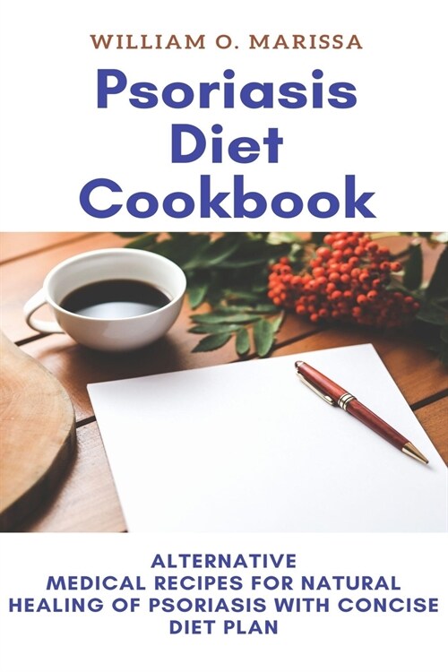 Psoriasis Diet Cookbook (Paperback)