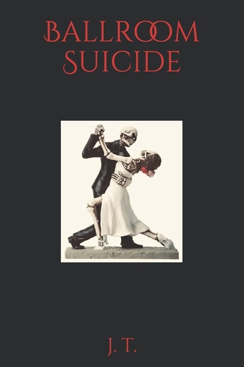 Ballroom Suicide (Paperback)
