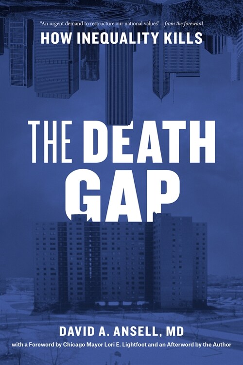 The Death Gap: How Inequality Kills (Paperback, First Edition)