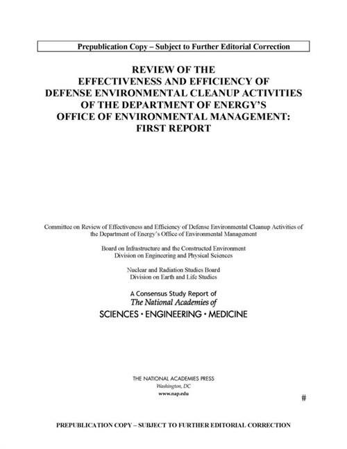 Effectiveness and Efficiency of Defense Environmental Cleanup Activities of Does Office of Environmental Management: Report 1 (Paperback)