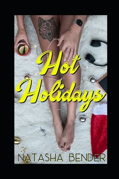 Hot Holidays: Erotic Holiday Short Stories (Paperback)