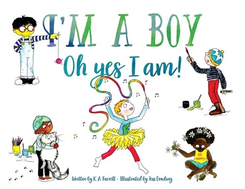 Im A Boy, Oh Yes I Am (Paperback)