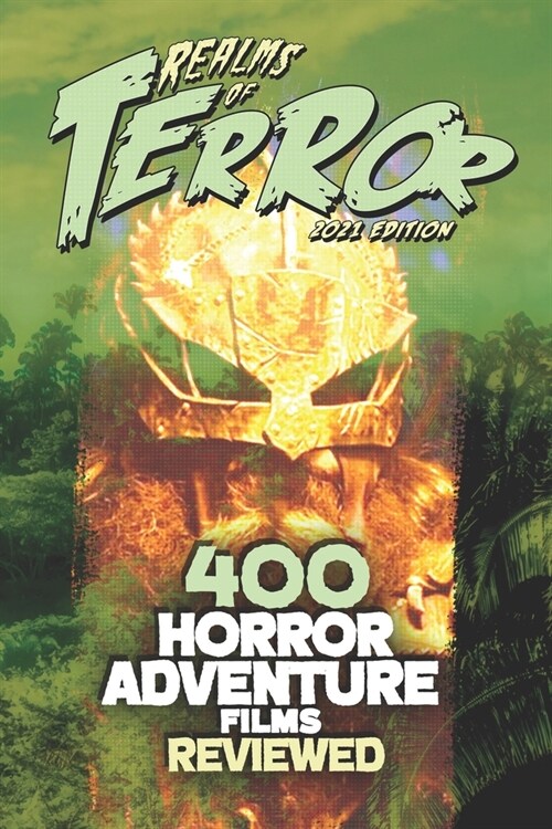 400 Horror Adventure Films Reviewed (Paperback)