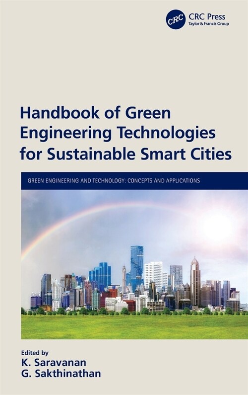 Handbook of Green Engineering Technologies for Sustainable Smart Cities (Hardcover)