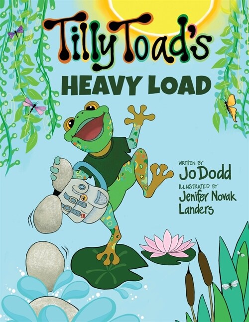 Tilly Toads Heavy Load (Paperback)