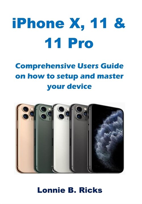 iPhone X, 11 & 11 Pro (Paperback)