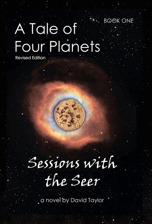 A Tale of Four Planets: Book One: Sessions with the Seer, Revised Edition (Hardcover, 2, Revised)