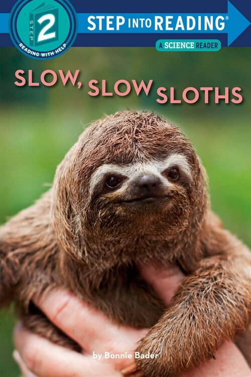 Slow, Slow Sloths (Paperback)