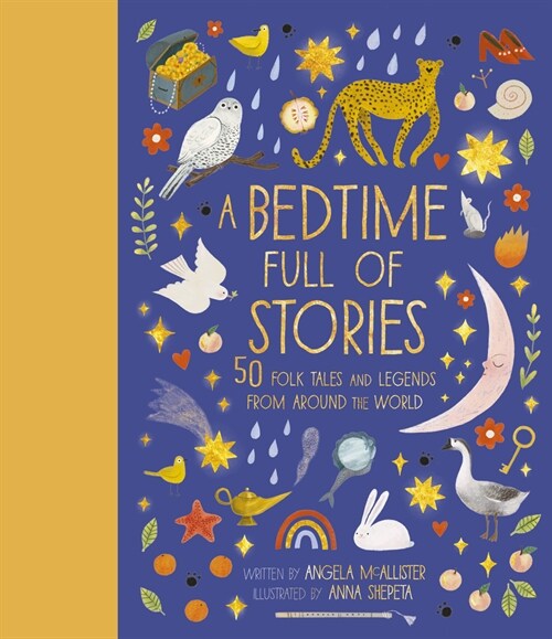 A Bedtime Full of Stories : 50 Folktales and Legends from Around the World (Hardcover)