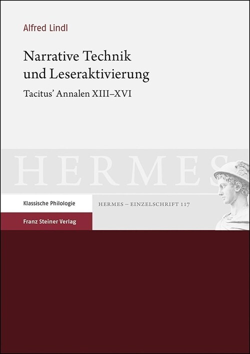 Narrative Technik Und Leseraktivierung: Tacitus Annalen XIII-XVI (Paperback)