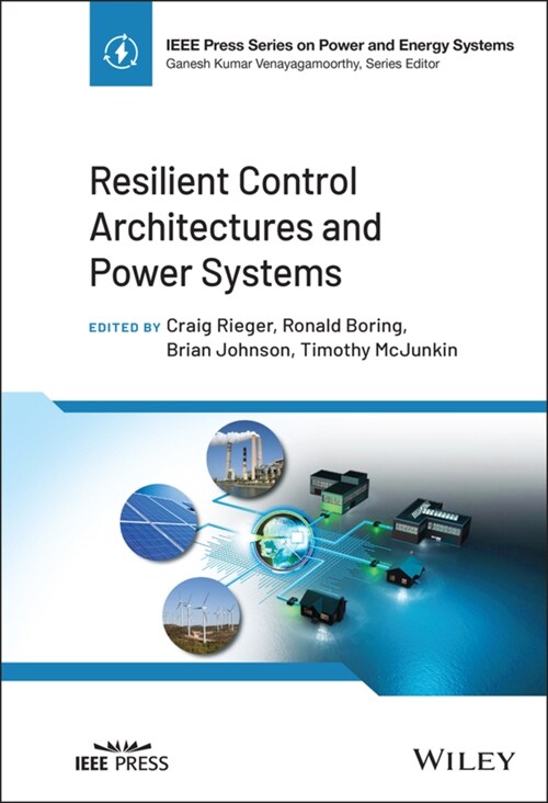 Resilient Control Architectures and Power Systems (Hardcover)