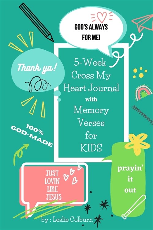 5-Week Cross My Heart Journal with Memory Verses for Kids (Paperback)