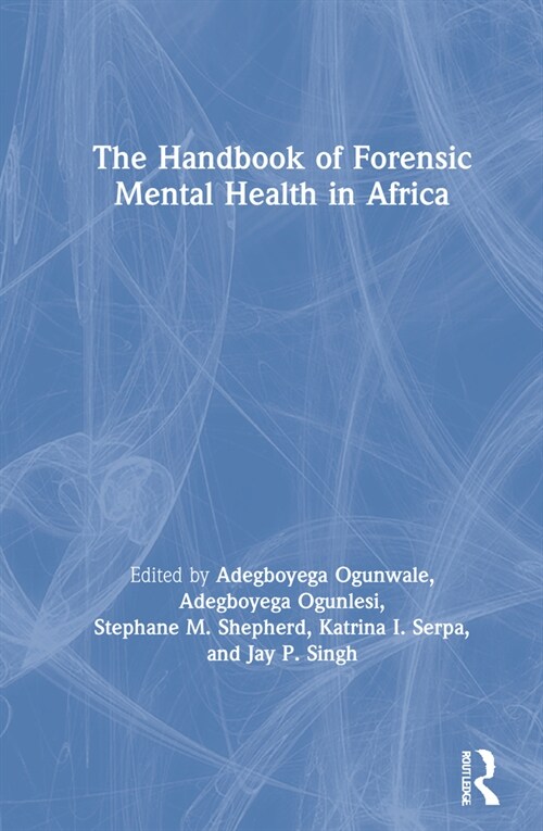 The Handbook of Forensic Mental Health in Africa (Hardcover)