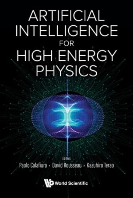 Artificial Intelligence for High Energy Physics (Hardcover)