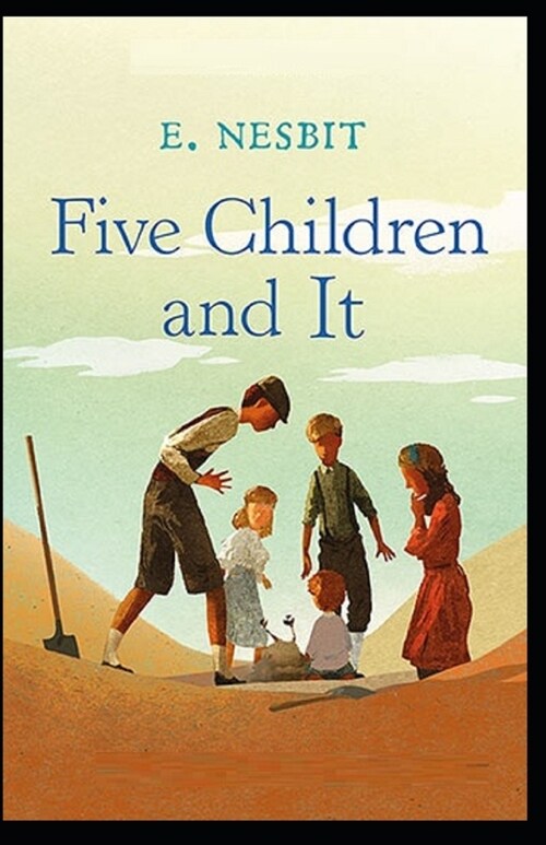 Five Children and It Illustrated (Paperback)