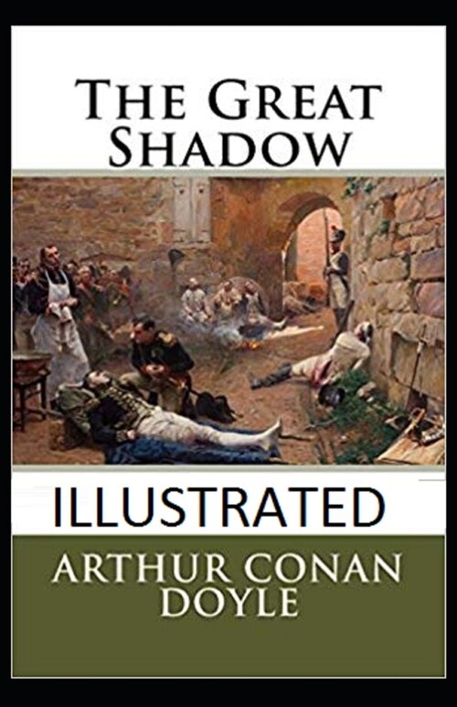 The Great Shadow Illustrated (Paperback)