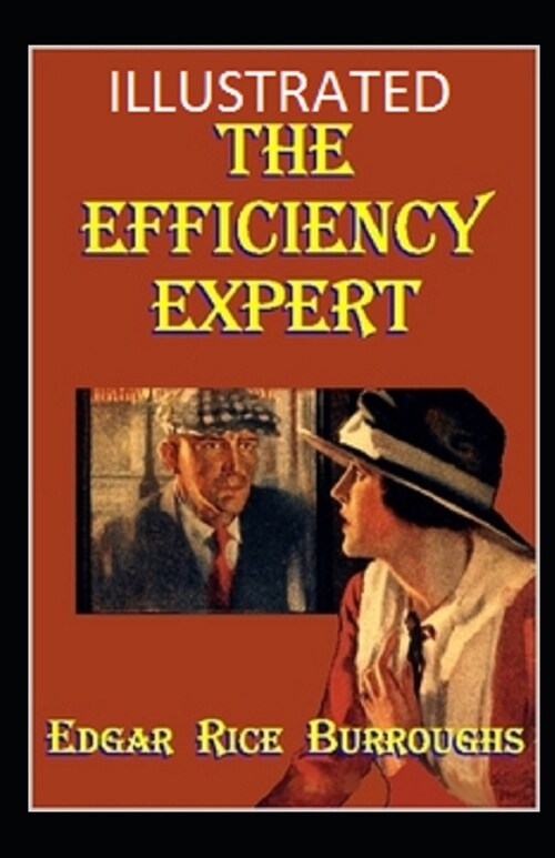 The Efficiency Expert Illustrated (Paperback)