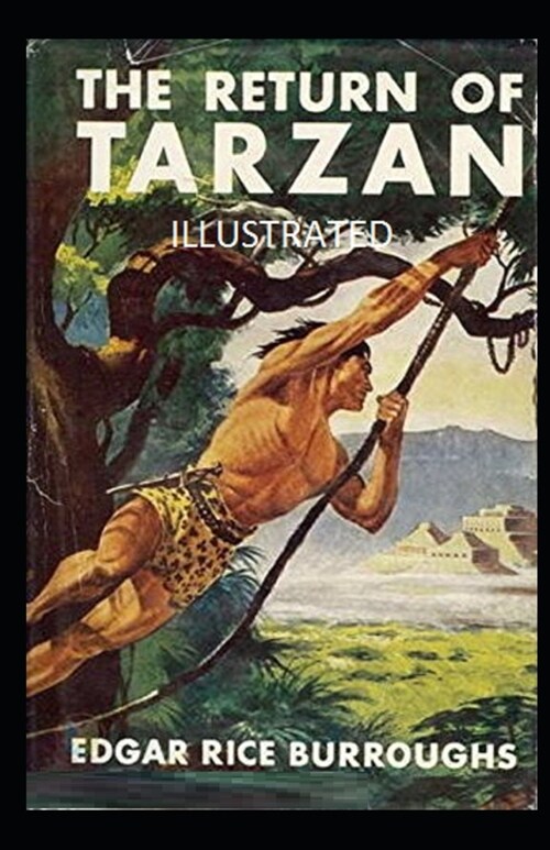 The Return of Tarzan Illustrated (Paperback)