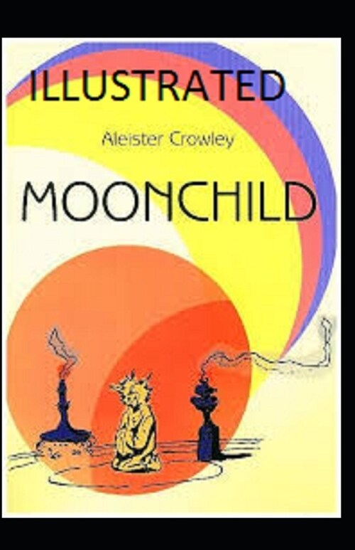 Moonchild Illustrated (Paperback)