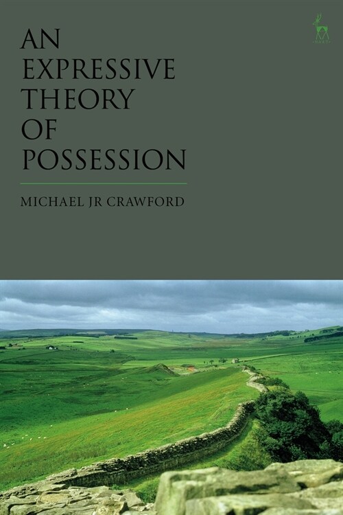 An Expressive Theory of Possession (Paperback)