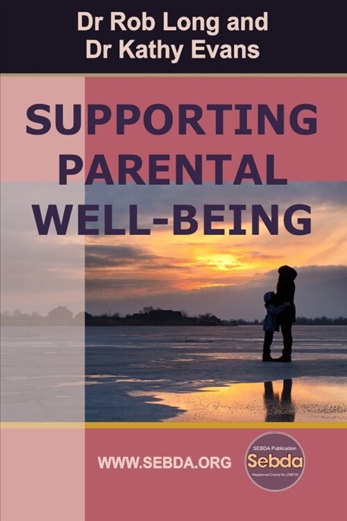 Supporting Parental Well-Being (Paperback)