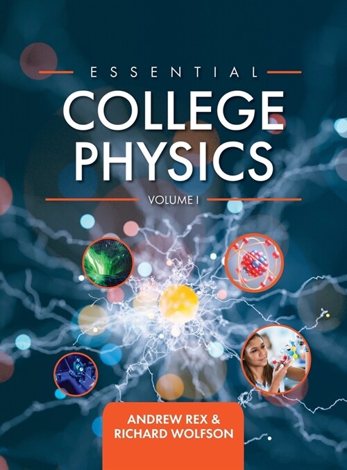 Essential College Physics Volume I (Hardcover)