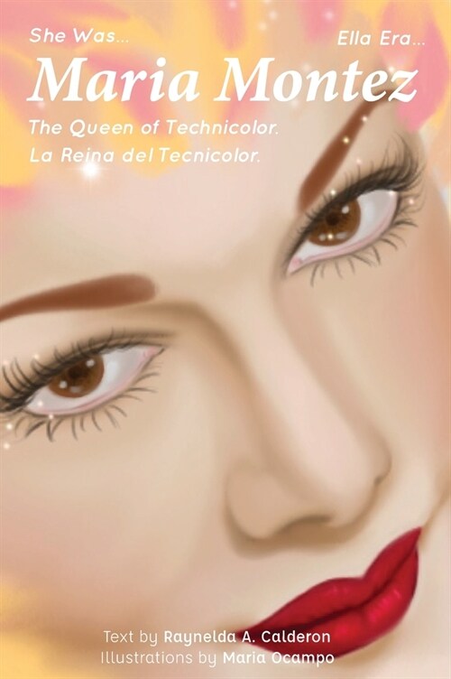 Maria Montez: The Queen of Technicolor (Hardcover)