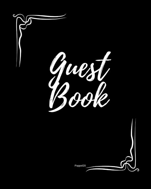 Guest Book - Black frame #1 on white paper (Paperback)