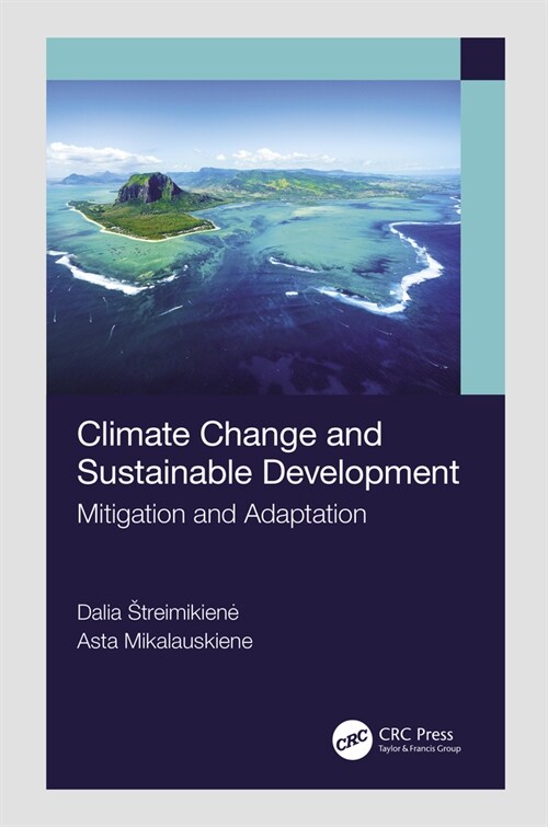 Climate Change and Sustainable Development : Mitigation and Adaptation (Hardcover)