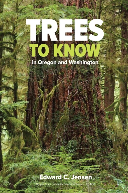 Trees to Know in Oregon and Washington (Paperback, 70, Anniversary)