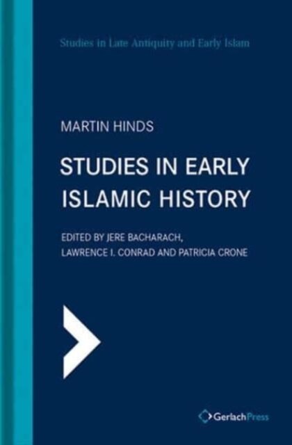 Studies in Early Islamic History (with an Introduction by G. R. Hawting) (Hardcover, 2)