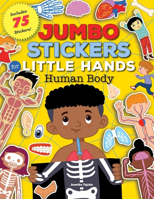 Jumbo Stickers for Little Hands: Human Body: Includes 75 Stickers (Paperback)