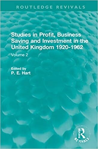 Studies in Profit, Business Saving and Investment in the United Kingdom 1920-1962 : Volume 2 (Hardcover)