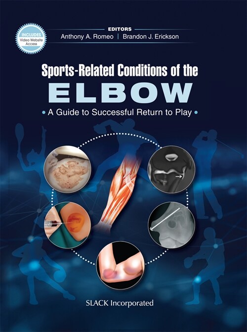 Sports-Related Conditions of the Elbow: A Guide to Successful Return to Play (Hardcover)