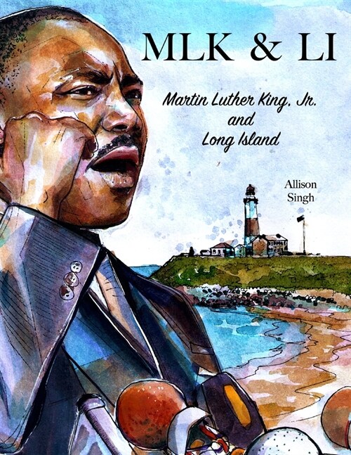 Mlk & Li: Martin Luther King, Jr. and Long Island (Paperback)
