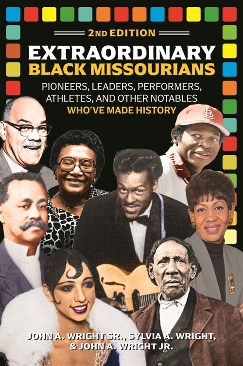 Extraordinary Black Missourians, 2nd Edition (Paperback, 2)