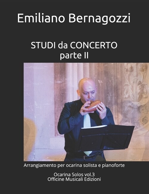 STUDI da CONCERTO parte II: arrangiamento per ocarina solista e pianoforte (Paperback)